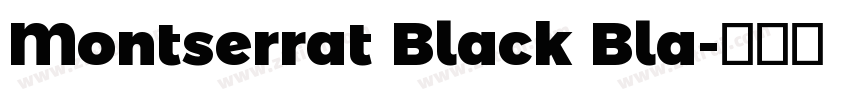 Montserrat Black Bla字体转换